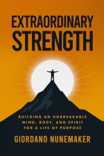 Extraordinary Strength