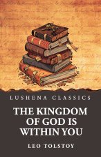 The Kingdom of God Is Within You