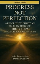 Progress, Not Perfection