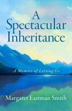A Spectacular Inheritance
