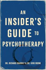 An Insider's Guide to Psychotherapy