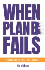 When Plan B Fails