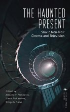 The Haunted Present