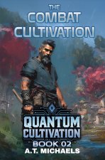 Combat Cultivation