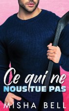 Ce quí ne nous tue pas