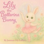 Lily the Ballerina Bunny