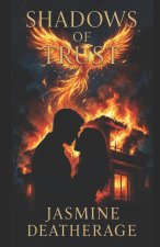 SHADOWS OF TRUST