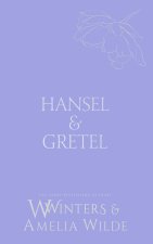 Hansel & Gretel