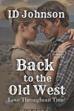Back to the Old West