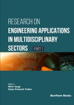 Research on Engineering Applications in Multidisciplinary Sectors (Part 1)