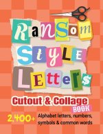 Ransom-Style Letters Cutout and Collage Book