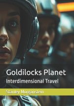 Goldilocks Planet