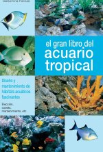 El gran libro del acuario tropical