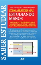 Cómo aprender más estudiando menos