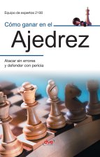 Cómo ganar en el ajedrez
