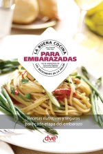 La buena cocina para la embarazadas