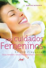 Los cuidados femeninos en 200 preguntas