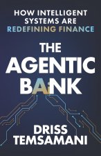 The Agentic Bank