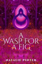 A Wasp For A Fig
