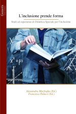 L'inclusione prende forma