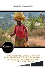 MOBILITES ET TRANSFORMATION DES MOYENS D'EXISTENCE EN ZONE RURALE