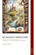 RE, REGINE E IMPERATORI