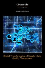 Digital Transformation of Supply Chain Quality Management