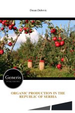 ORGANIC PRODUCTION IN THE REPUBLIC OF SERBIA