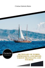 DICTIONARY OF WORDS, EXPRESSIONS, AND IDIOMS USED IN TRAVELLING AND TOURISM