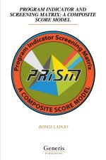 PROGRAM INDICATOR AND SCREENING MATRIX