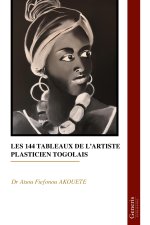 LES 144 TABLEAUX DE L'ARTISTE PLASTICIEN TOGOLAIS