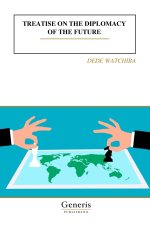 TREATISE ON THE DIPLOMACY OF THE FUTURE