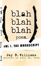 Blah blah blah Poem. Vol 1