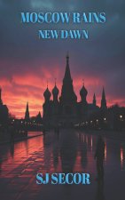 Moscow Rains - New Dawn