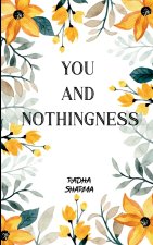 YOU AND NOTHINGNESS ECHOES