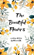 The Beautiful Flowers