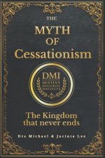 The Myth of Cessationism