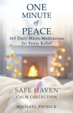 ONE MINUTE of PEACE
