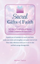 Sacred Gifts of Faith