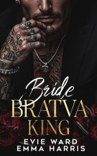 Bride of the Bratva King- Extended Edition