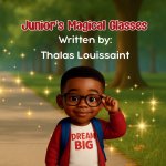Junior's Magical Glasses