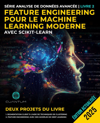 Feature Engineering pour le Machine Learning moderne avec Scikit-Learn