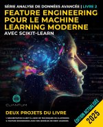 Feature Engineering pour le Machine Learning moderne avec Scikit-Learn