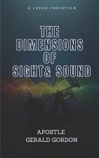 The Dimensions of Sight and Sound