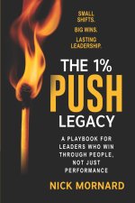 The 1% Push Legacy