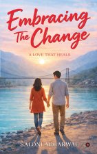 Embracing The Change