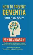How to Prevent Dementia