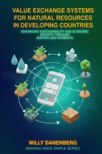 Value Exchange Systems for Rural Agriculture in Developing Countries