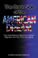 The Dark Side of the American Dream