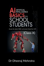 AI - Artificial Intelligence Basics For School Students (Class X)